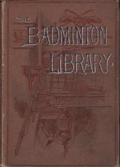 The Badminton Library